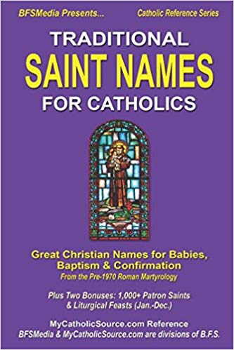 catholic saint saints names roman confirmation female catholics traditional girl reference kindle baptism christian martyrology bonuses babies plus two great